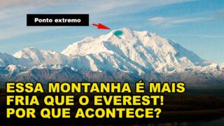 DENALI: A montanha mais fria do mundo (mais que o Everest!)