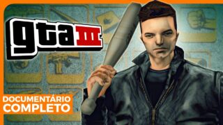 GTA III: O DOCUMENTÁRIO PARTE “A”