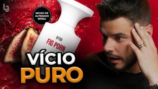 NICHO DE ALTÍSSIMO NÍVEL! FIG PORN Born to Stand Out é VÍCIO PURO com nota de FIGO AFRODISÍACA