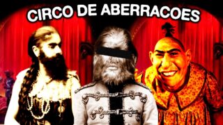 O Lado Obscuro dos Freak Shows
