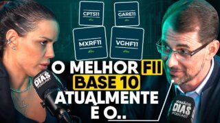 Qual é o MELHOR FUNDO IMOBILIÁRIO de BASE 10? (MXRF, VGHF, CPTS, GARE) | Professor Baroni