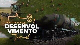 Trilhos do Desenvolvimento Episódio 04 – A Ferrovia em Mato Grosso