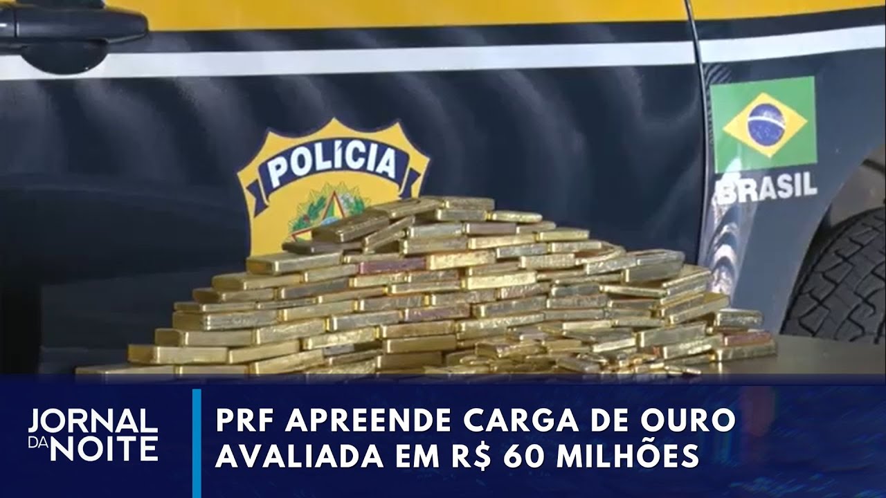 PRf apreende carga de ouro avaliada em R$ 60 milhões | Jornal da Noite
