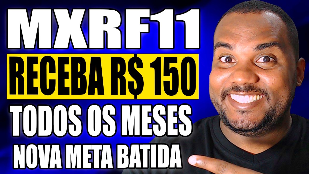 Como Receber R$150 por Mês de Aluguel com MXRF11 [FUNDOS IMOBILIÁRIOS]