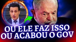 Lula não tem saída ⛔ Se ele não fizer isso acabou o governo