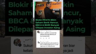 ppatk bikin saham bank hancur, karna banyak dilepas investor asing #beritaviral#trending#shorts