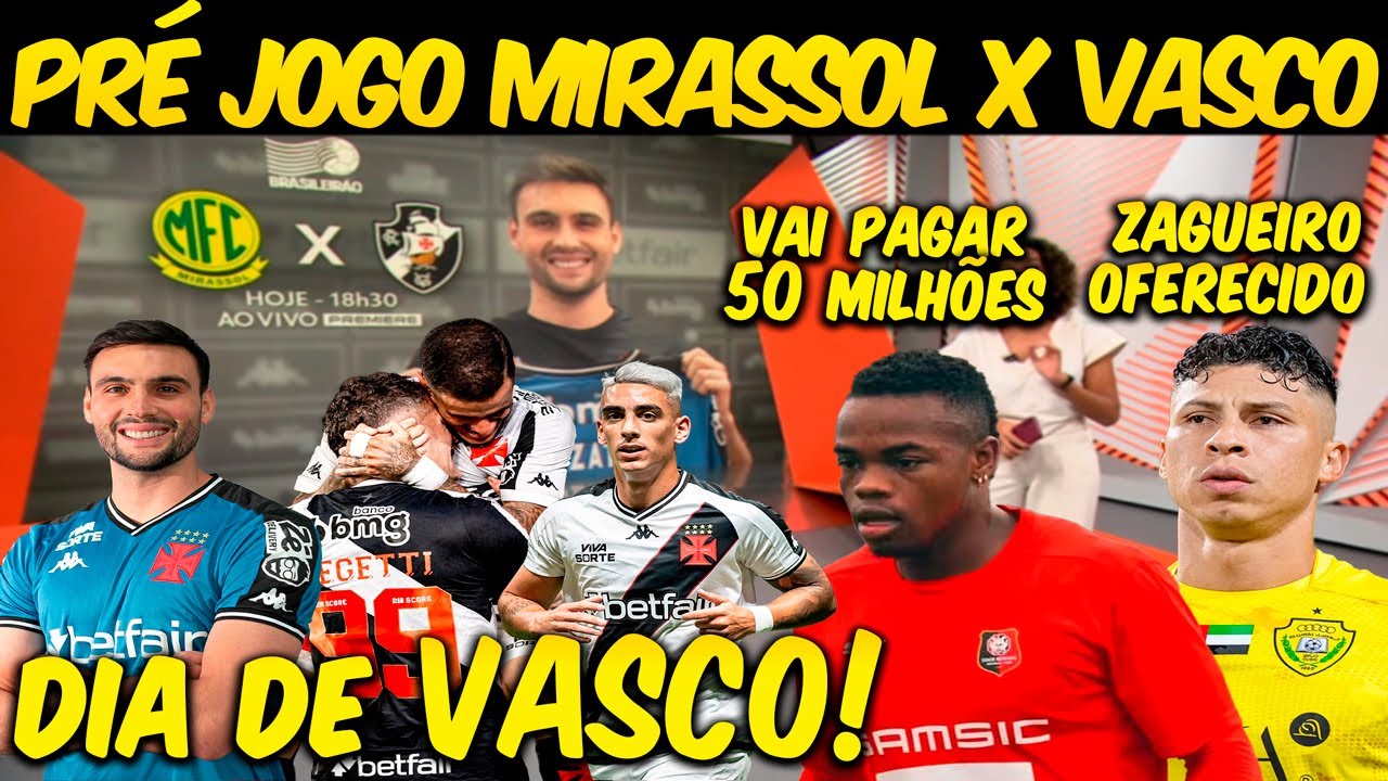 GLOBO ESPORTE RIO💢SÁBADO💢VASCO VISITA O MIRASSOL EM BUSCA DA VITÓRIA💢ESCALAÇÃO💢DESFALQUES💢E+