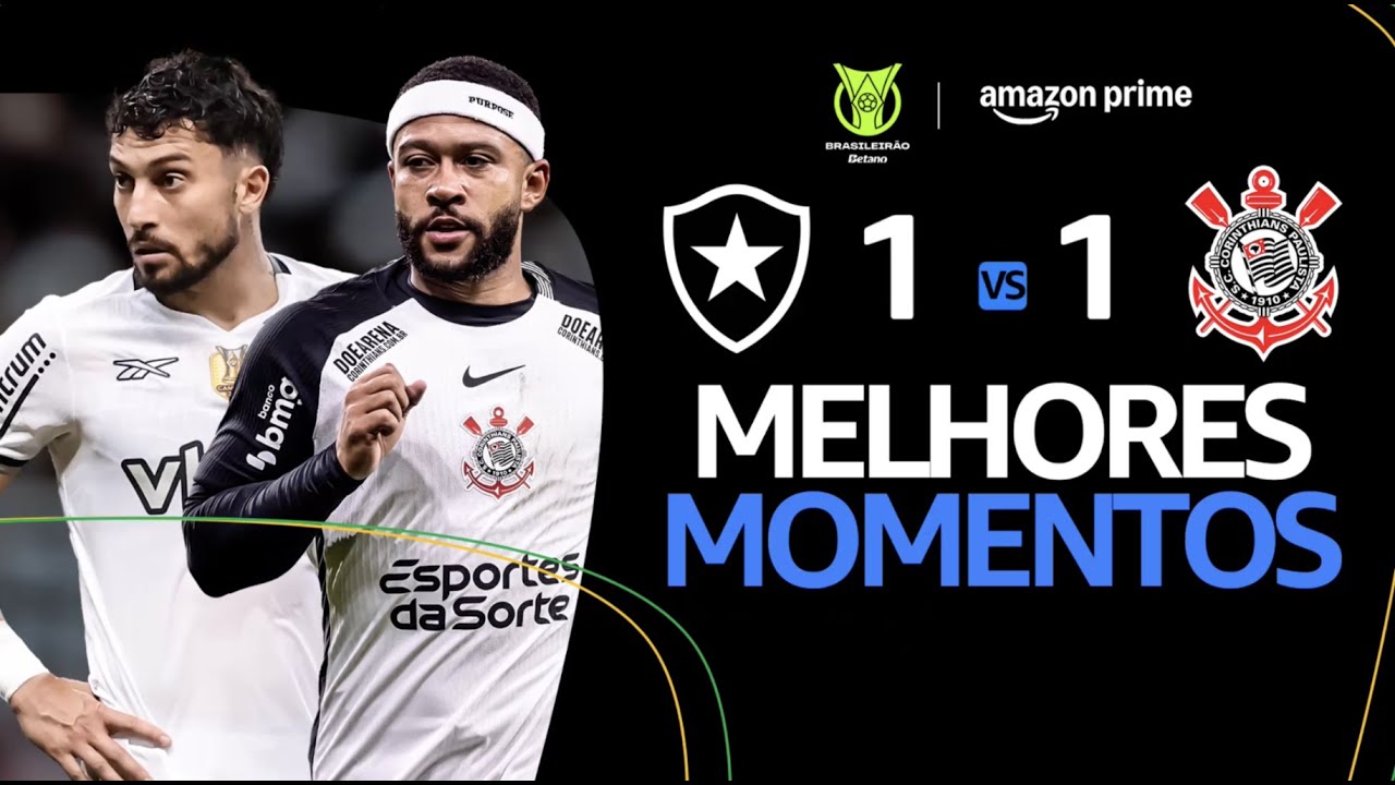 BOTAFOGO 1 x 1 CORINTHIANS | MELHORES MOMENTOS | CAMPEONATO BRASILEIRO 2025