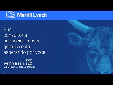 Conheça a Merril Lynch: plataforma de fundos de investimento que você 🫵 pode ganhar dinheiro.
