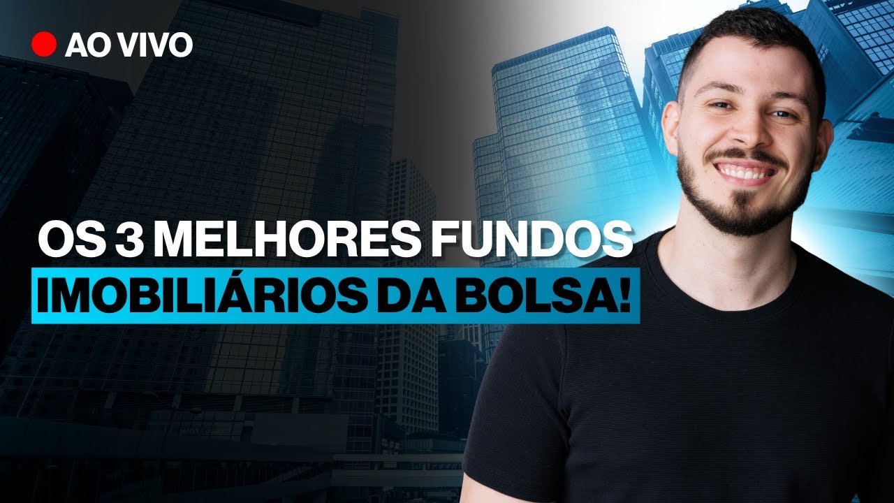 AO VIVO: TOP 3 Fundos Imobiliários para Agosto