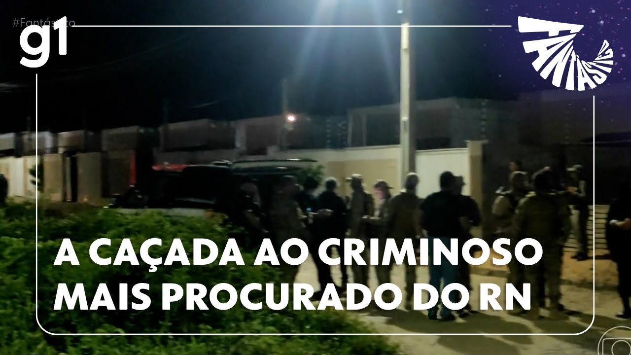 Fantástico: Cerco de 22 horas, 100 policiais: detalhes da caçada ao criminoso mais procurado do RN