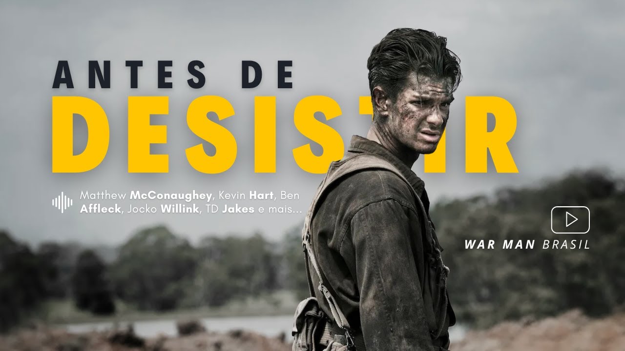 Antes de Desistir – O vídeo para ver e rever quando tudo estiver dando errado