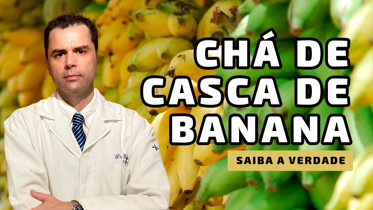 Chá da Casca da Banana! Quais as verdades? Dr. Fernando Lemos – Planeta Intestino.