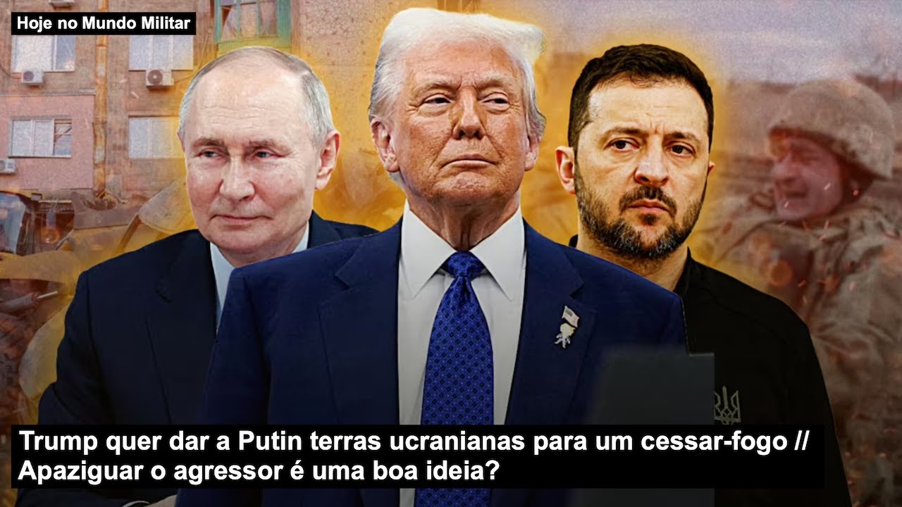 Trump quer dar a Putin terras ucranianas para um cessar-fogo – Apaziguar o agressor é uma boa ideia?