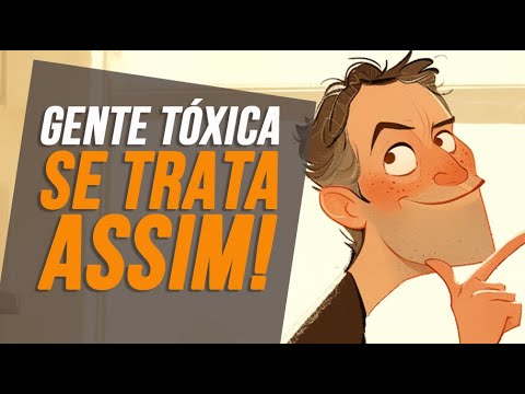 A ESTRATÉGIA INTELIGENTE Que DERRUBA Gente Tóxica