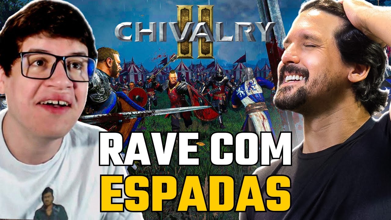 Chivalry – Uma RAVE Medieval com MACHADOS – ft @GamesEduUu ​