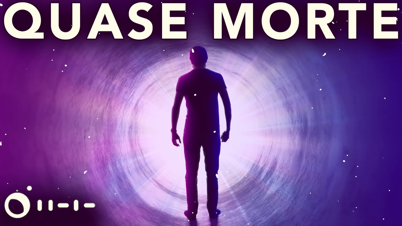 experiência de QUASE MORTE explicada