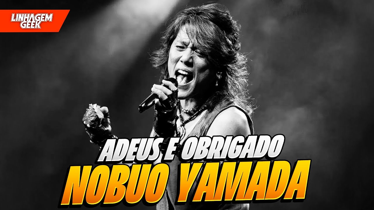 OBRIGADO POR TUDO E DESCANSE EM PAZ NOBUO YAMADA!