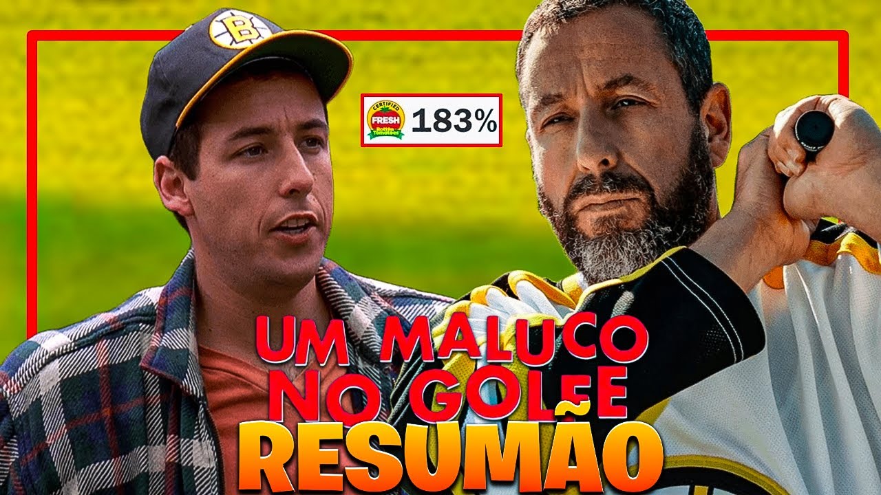 Um Maluco no Golfe 1 e 2, O Mais Clássico do Adam Sandler: A História em 1 Vídeo!