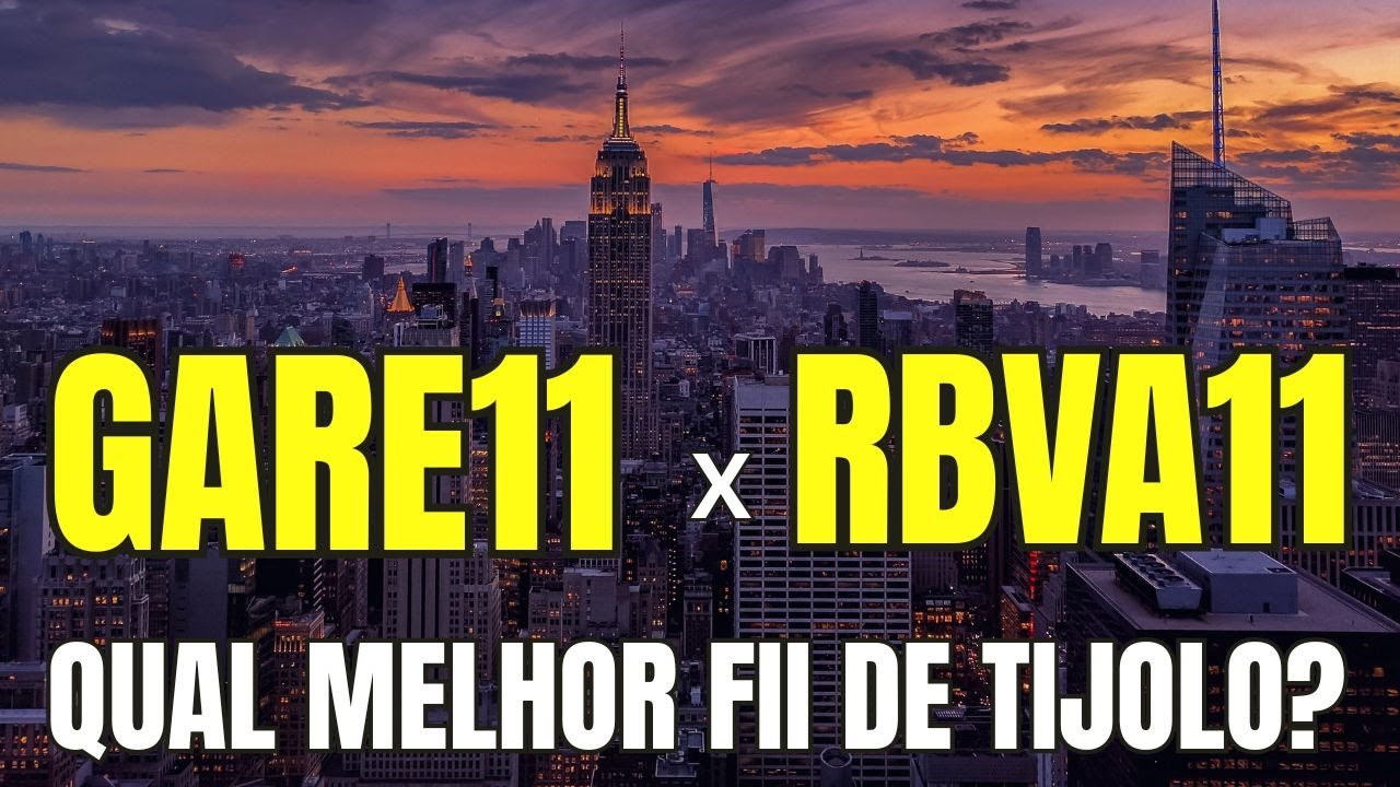 GARE11 x RBVA11: QUAL É O MELHOR FII DE TIJOLO PARA INVESTIR EM 2025?