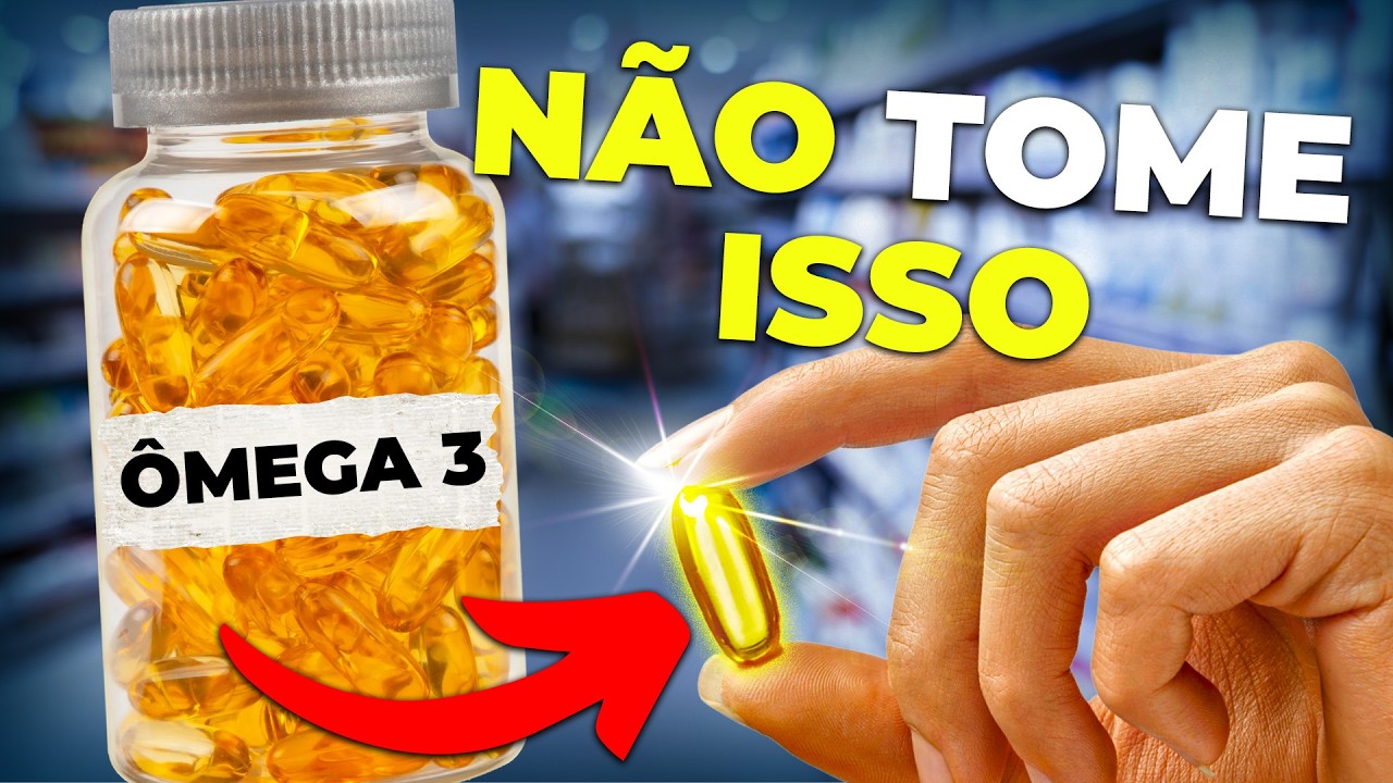 A VERDADE DURA de ACEITAR sobre o ÔMEGA 3