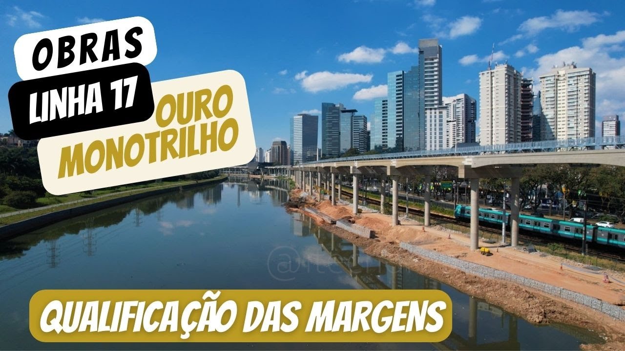 OBRAS LINHA 17 OURO MONOTRILHO SEGUE RECUPERANDO AS MARGENS AO LADO DA VIA E IMPLATAÇÃO DE SISTEMAS
