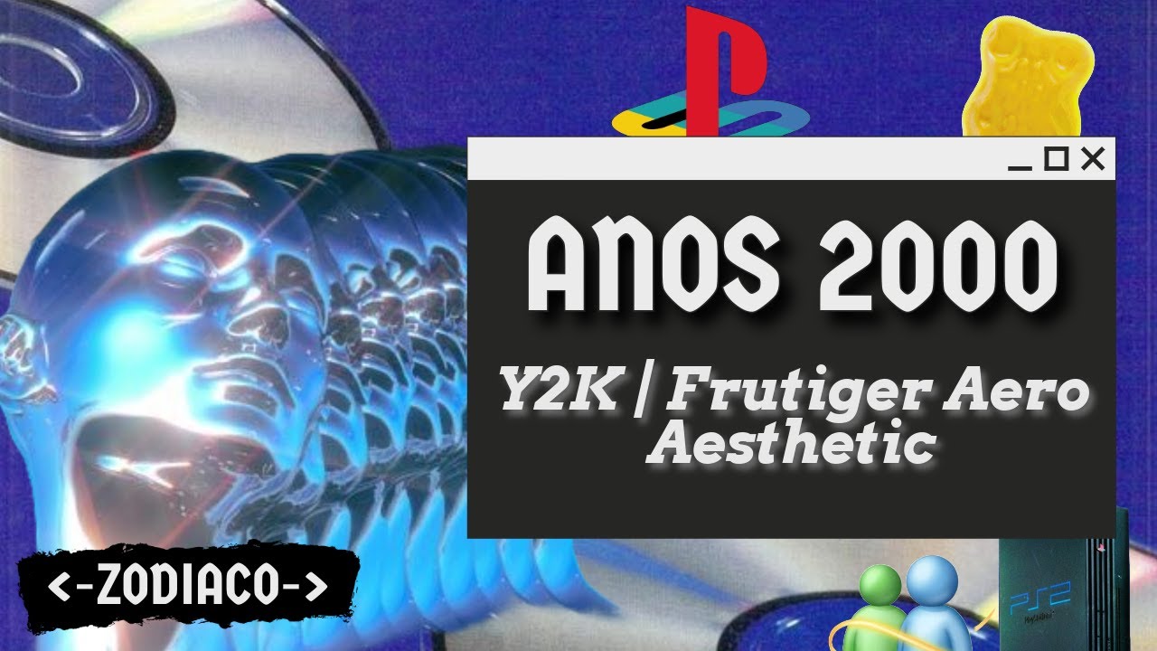 Uma Visita aos Anos 2000 | Y2K, Frutiger Aero Aesthetic