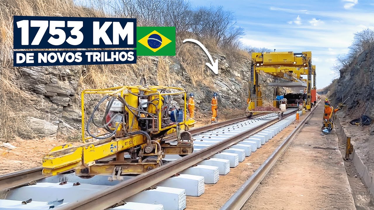 TRANSNORDESTINA – A MAIOR OBRA Ferroviária em Execução no Brasil