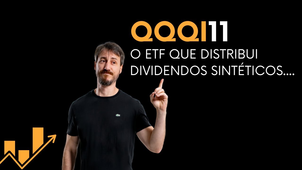 QQQI11 – O ETF que distribui dividendos sintéticos….