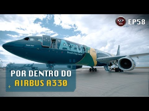 Aviões de Grande Porte – Por Dentro do Airbus A330-200 da Azul