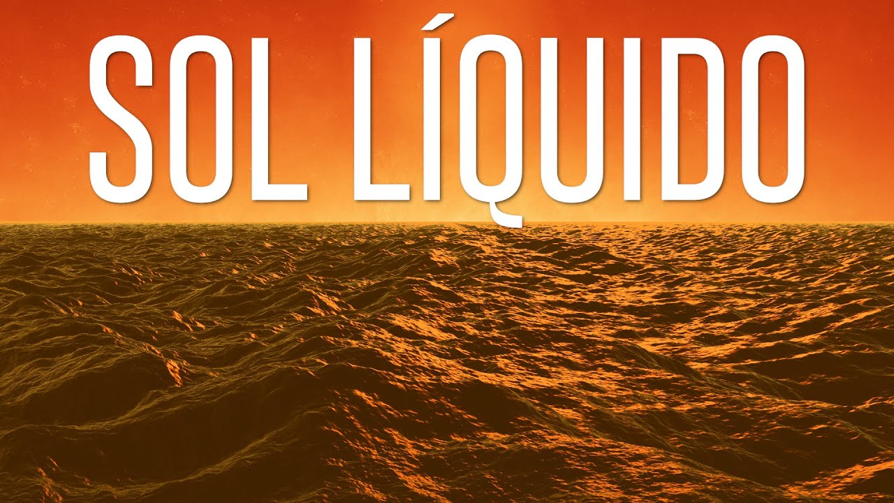 O Sol Líquido