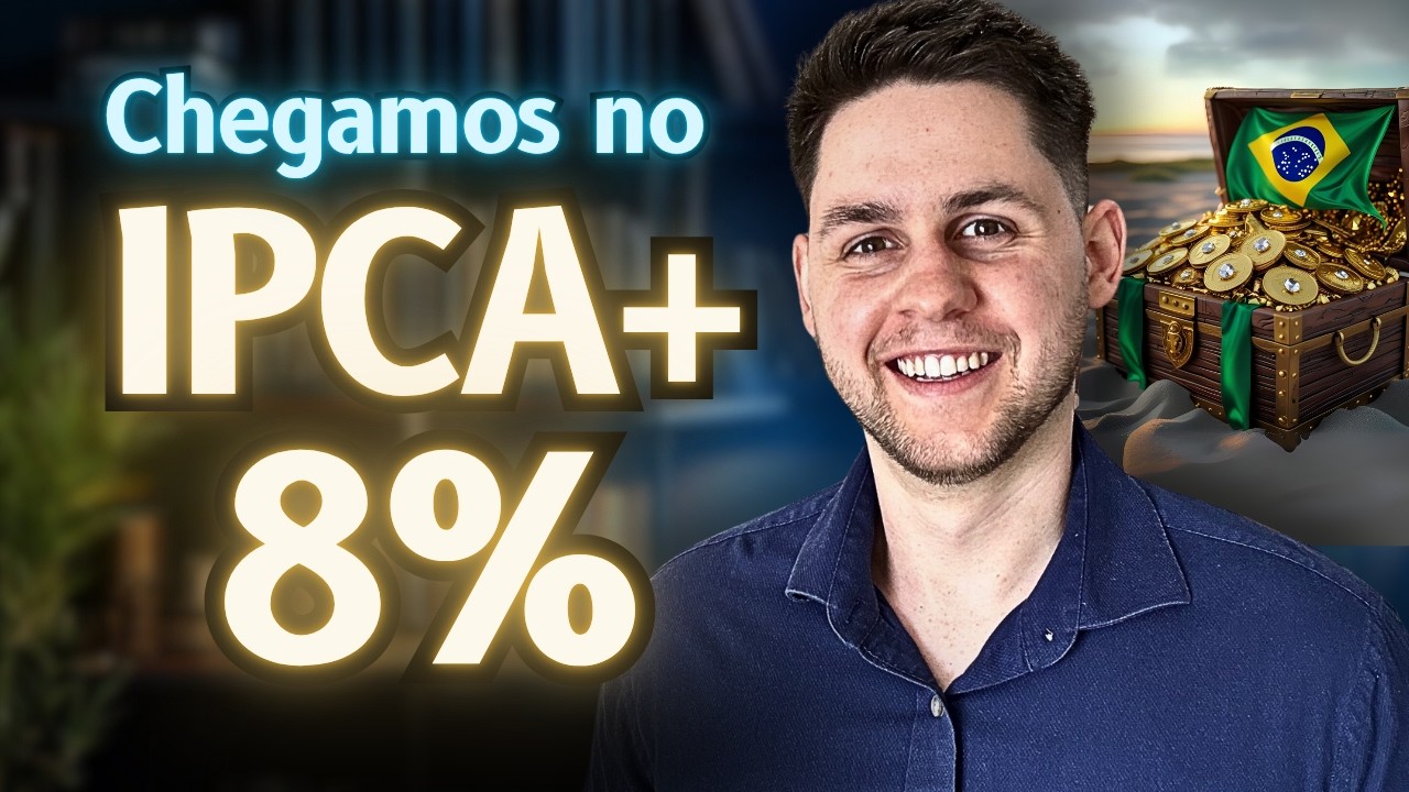 IPCA+8 é a Oportunidade da Década?