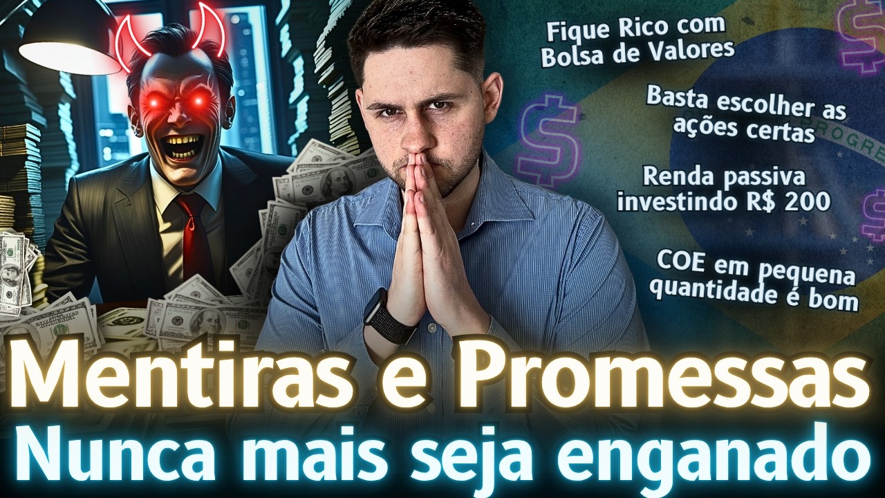 5 Maiores Mentiras de Influencers e Assessores de Investimentos