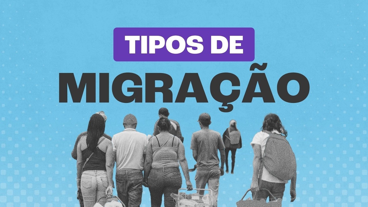 Migração no Brasil e no Mundo: Tipos e Movimentos Migratórios