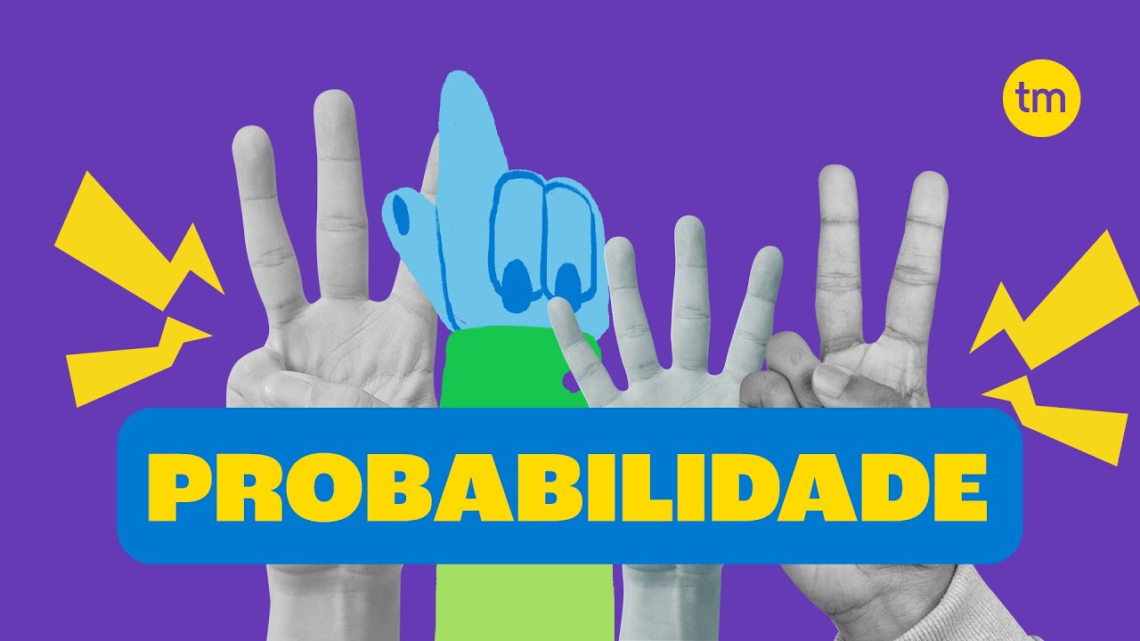 Probabilidade – Aprenda a calcular
