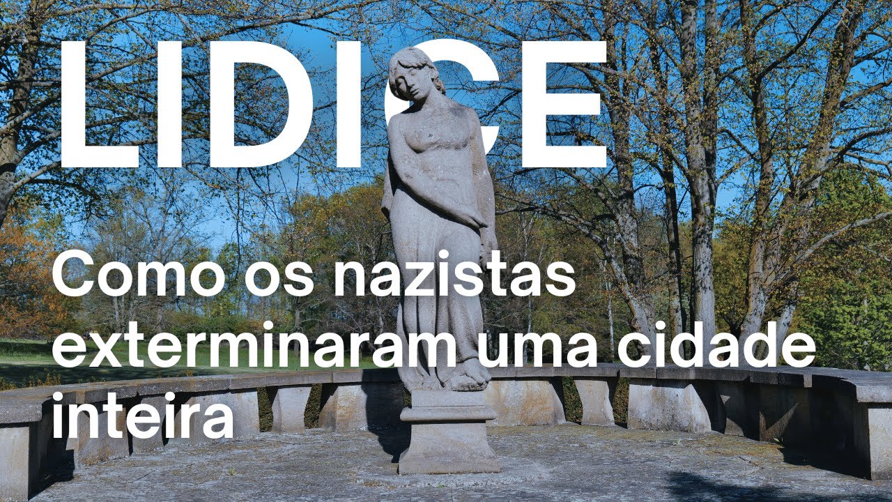 Lidice: como a morte de Heydrich selou o destino de uma vila inteira