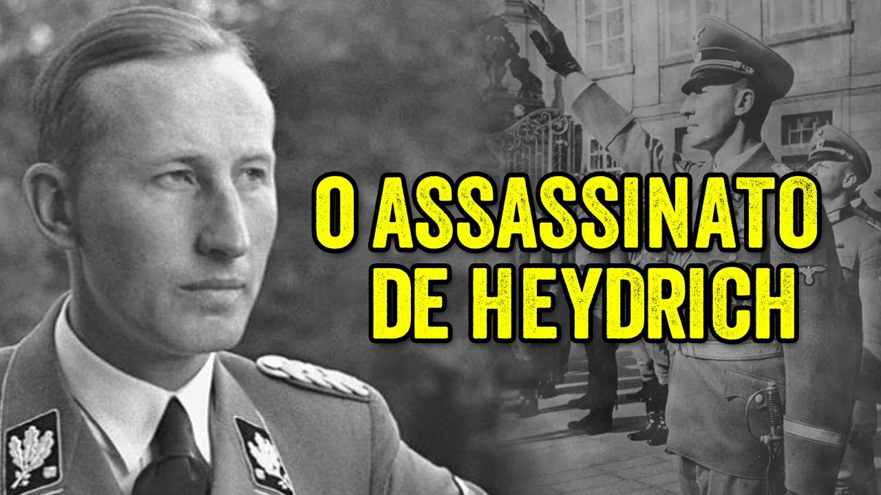 O ASSASSINATO DE HEYDRICH, O AÇOUGUEIRO DE PRAGA – Viagem na História