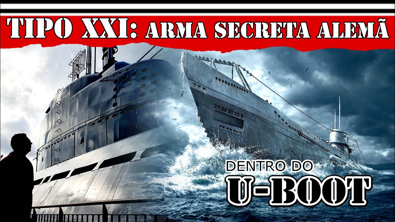 ARMA SECRETA ALEMÃ: DENTRO DO SUBMARINO ALEMÃO DA SEGUNDA GUERRA TIPO XXI – Viagem na Historia