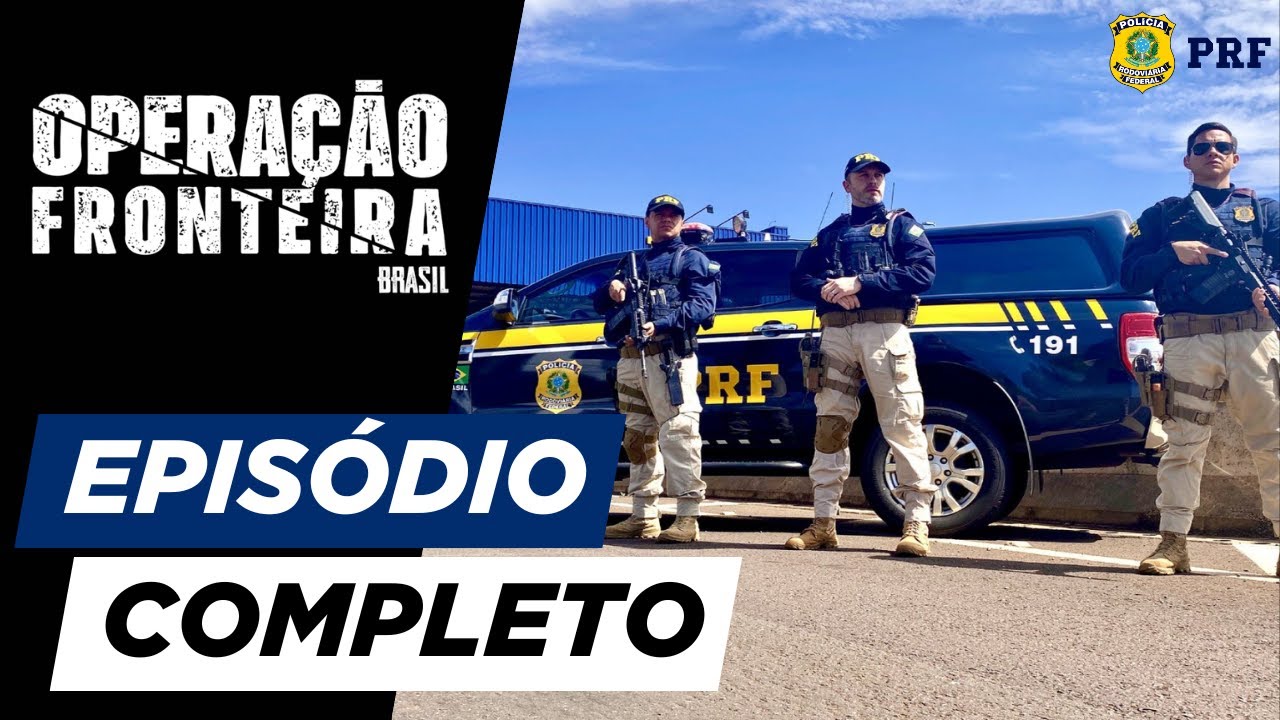 Operação Fronteira Brasil | Temporada 01 | EP 16 – Tocaia Noturna