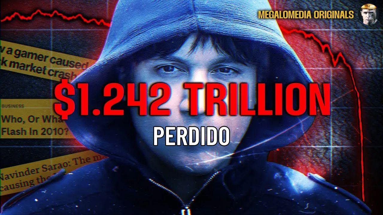 O Trader de Quarto que Derrubou 1 Trilhão de Dólares