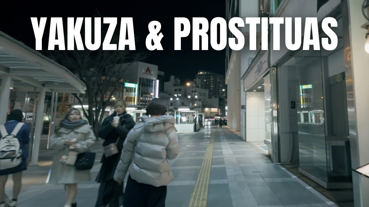 PR0STITUTAS NA CIDADE DA MÁFIA NO JAPÃO 🇯🇵