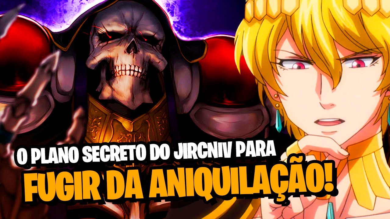 OVERLORD: JIRCNIV SOBREVIVE A ANIQUILADO DE NAZARICK E SE TORNA AMIGO ÍNTIMO DO AINZ! | CURIOSIDADES