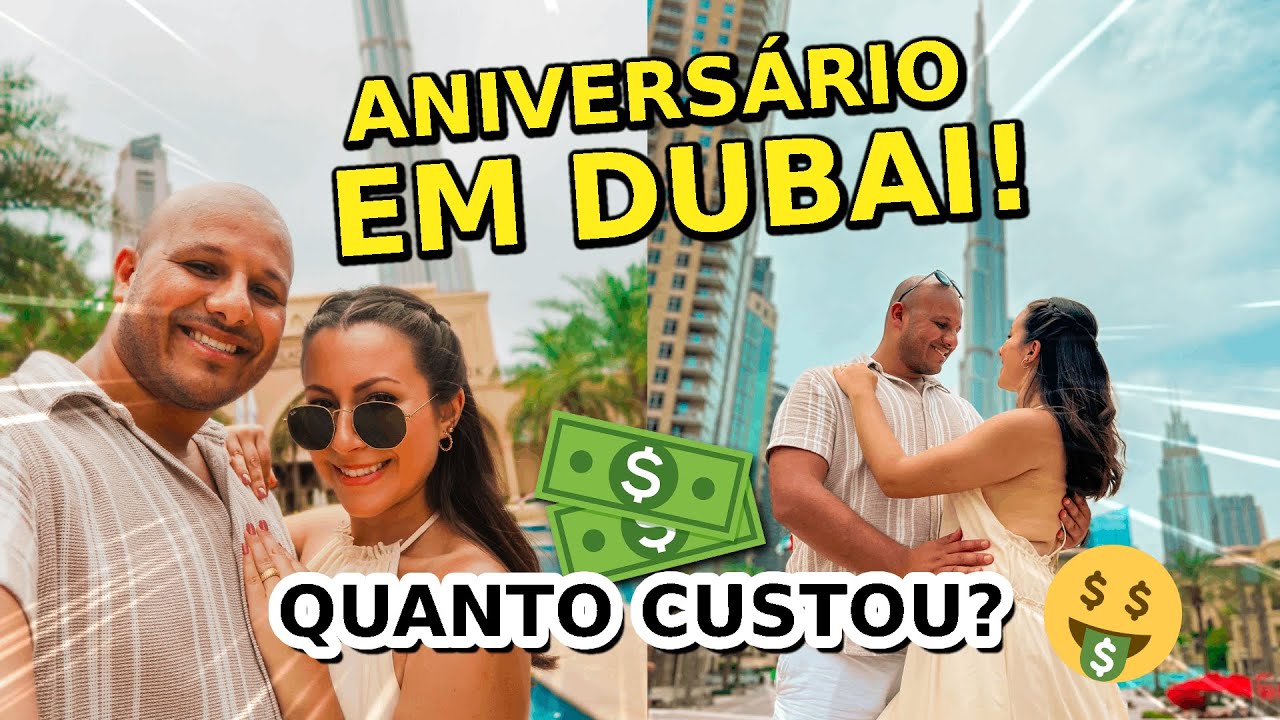 MEU ANIVERSÁRIO EM DUBAI! Quanto custou? O que fizemos? | Brasileira no Egito