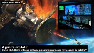 A guerra orbital – Como EUA, China e Rússia estão se preparando para esse novo campo de batalha?