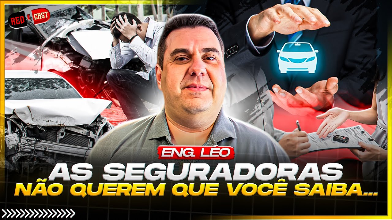 AS SEGURADORAS NÃO QUEREM QUE VOCE SAIBA… – PART. ENG. LEO