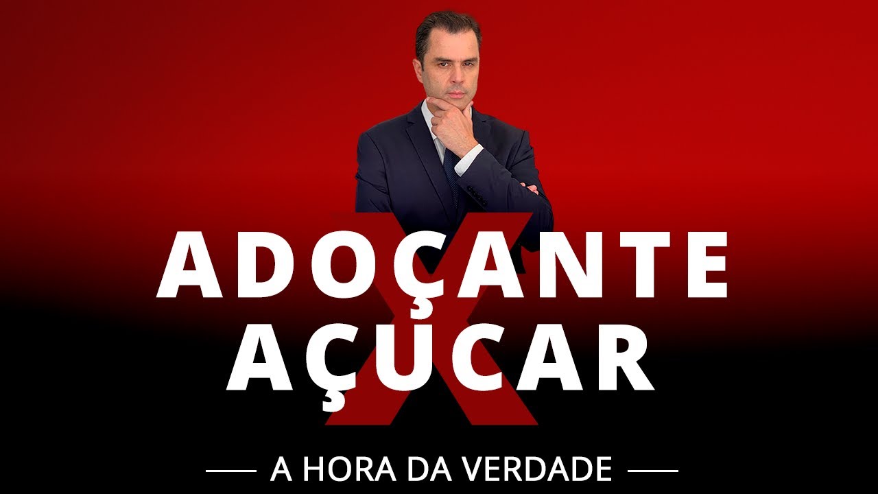 Adoçante ou Açúcar? A Hora da Verdade.   @Dr. Fernando Lemos – Planeta Intestino ​