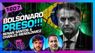 BOLSONARO PRESO E TARIFAÇO DO TRUMP: RENAN SANTOS E CHARLES – Inteligência Ltda. Podcast #1607