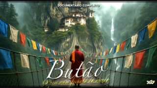 BUTÃO 360° – POR DENTRO DO PAÍS MAIS FECHADO DO MUNDO (DOCUMENTÁRIO COMPLETO)