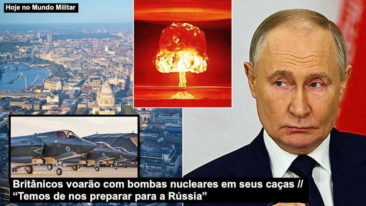 Britânicos voarão com bombas nucleares em seus caças “Temos de nos preparar para a Rússia”