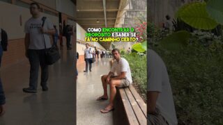 COMO ENCONTRAR O PROPÓSITO E SABER SE TÁ NO CAMINHO CERTO? #estresse #saudemental #propósito